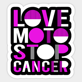 Love Moto Stop Cancer Sticker